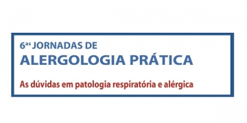 “As dúvidas em patologia respiratória e alérgica” em destaque nas Jornadas de Alergologia Prática