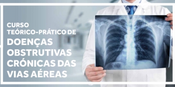 Asma, DPOC e bronquiectasias em destaque no Curso Teórico-Prático De Doenças Obstrutivas Crónicas Das Vias Aéreas