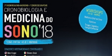 SONO'18: encontro internacional discute Cronobiologia e Medicina do Sono