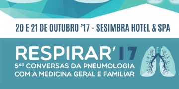 Respirar’17: Sesimbra recebe 5.ªs Conversas da Pneumologia com a Medicina Geral e Familiar