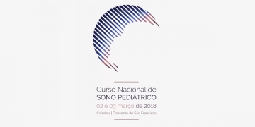 Sociedade Portuguesa de Pneumologia Pediátrica promove Curso Nacional de Sono Pediátrico 2018