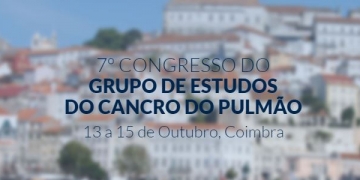 GECP prepara 7.ª edição do Congresso Português do Cancro do Pulmão