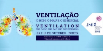 Jornadas de Medicina Intensiva do Porto 2018 chegam em outubro sob o mote "Ventilação: O Bom, o mau e o essencial"