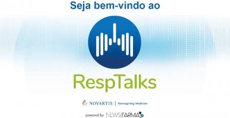 RespTalks: Novartis lança podcast dedicado à área respiratória